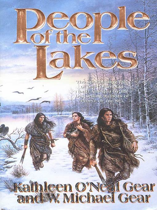Title details for People of the Lakes by Kathleen O'Neal Gear - Available